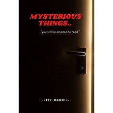 (英文圖書) Mysterious Things: you will be amazed to read.. 平裝版, Independently Published, 英文