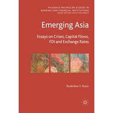 (英文圖書) Emerging Asia: Essays on Crises Capital Flows FDI and Exchange Rates 平裝版, Palgrave MacMillan, 英文