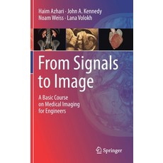 (英文圖書) From Signals to Image: A Basic Course on Medical Imaging for Engineers 精裝版, Springer, 英文