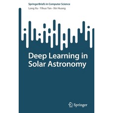 (英文圖書) Deep Learning in Solar Astronomy 平裝版, Springer, 英文