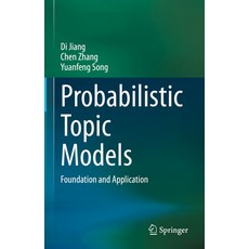 (英文圖書) Probabilistic Topic Models: Foundation and Application 精裝版, Springer, 英文