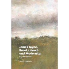 (英文圖書) James Joyce Rural Ireland and Modernity: Beyond the Pale 精裝版, Edinburgh University Press, 英文