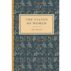 The Status of Women: This One's For The Girls 平裝版, Independently Published, 英文
