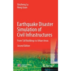 Earthquake Disaster Simulation of Civil Infrastructures: From Tall Buildings to Urban Areas 精裝版, Springer, 英文