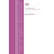 (英文圖書) Code of Federal Regulations Title 49 Transportation 1000-1199 Revised as of October 1 2022 平裝版, Bernan Press, 英文