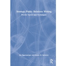 (英文圖書) Strategic Public Relations Writing: Proven Tactics and Techniques 精裝版, Routledge, 英文