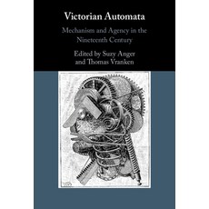 (英文圖書) Victorian Automata: Mechanism and Agency in the Nineteenth Century 精裝版, Cambridge University Press, 英文
