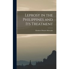 (英文圖書) Leprosy in the Philippines and Its Treatment 精裝版, Legare Street Press, 英文