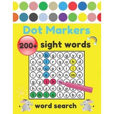 Dot Markers Sight Words Word Search: 200+ High-Frequency Word Puzzles for First Through Third Grade ... 平裝版, Independently Published, 英文