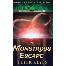 (英文圖書)A Monstrous Escape 精裝版, Next Chapter, 英文