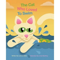 (英文圖書)The Cat Who Loved To Swim 平裝版, Createspace Independent Pub..., 英文