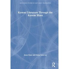 Korean Literature Through the Korean Wave 精裝版, Routledge, 英文