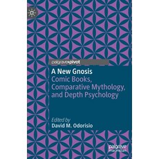 (英文圖書) A New Gnosis: Comic Books Comparative Mythology and Depth Psychology 精裝版, Palgrave MacMillan, 英文