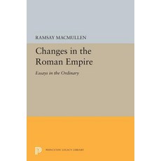 Changes in the Roman Empire: Essays in the Ordinary 平裝版, Princeton University Press, 英文
