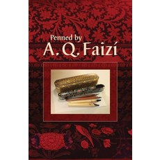 (英文書) Penned by A. Q. Faizí 平裝版, George Ronald Publisher Ltd, 英文