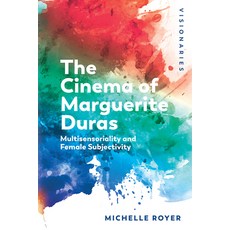 The Cinema of Marguerite Duras: Multisensoriality and Female Subjectivity 精裝版, Edinburgh University Press, 英文