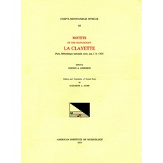 (英文圖書) CMM 68 Motets of the Manuscript La Clayette (Paris Biblioth'eque Nationale Nouv.Acq.F.Fr. 1... 平裝版, American Institute of Music..., 英文
