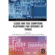 (英文圖書) Cloud and Fog Computing Platforms for Internet of Things 精裝版, CRC Press, 英文