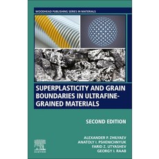 Superplasticity and Grain Boundaries in Ultrafine-Grained Materials 平裝版, Woodhead Publishing, 英文