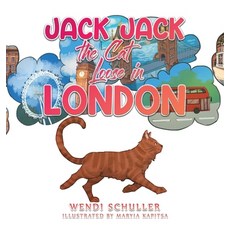 (英文圖書)Jack Jack the Cat Loose in London 精裝版, Austin Macauley, 英文