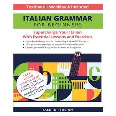 (英文圖書) Italian Grammar for Beginners Textbook + Workbook Included: Supercharge Your Italian with Ess... 平裝版, Talk in Italian, 英文