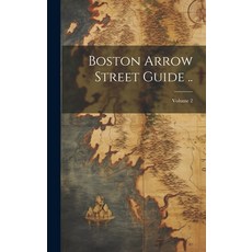 (英文圖書) Boston Arrow Street Guide ..; Volume 2 精裝版, Legare Street Press, 英文