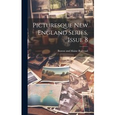 (英文圖書) Picturesque New England Series Issue 8 精裝版, Legare Street Press, 英文