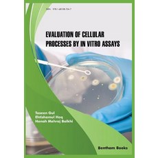 (英文圖書) Evaluation of Cellular Processes by in vitro Assays 平裝版, Bentham Science Publishers, 英文