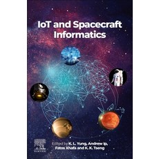 (英文圖書) Iot and Spacecraft Informatics 平裝版, Elsevier, 英文
