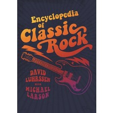 (英文圖書) Encyclopedia of Classic Rock 精裝版, Bloomsbury Publishing PLC, 英文