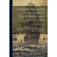 (英文圖書) General Register of the United States Navy and Marine Corps: Arranged in Alphabetical Order ... 平裝版, Legare Street Press, 英文