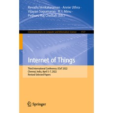 (英文圖書) Internet of Things: Third International Conference Iciot 2022 Chennai India April 5-7 20... 平裝版, Springer, 英文