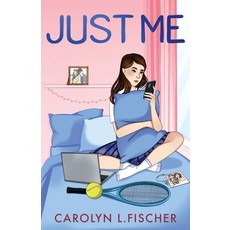 (英文圖書)Just Me: A YA Contemporary Coming of Age Story 平裝版, Independently Published, 英語