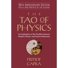 (英文圖書) The Tao of Physics: An Exploration of the Parallels Between Modern Physics and Eastern Mysticism 平裝版, Shambhala, 英文