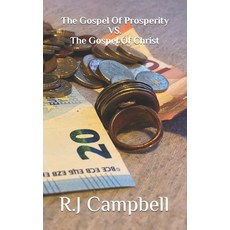 (英文圖書) The Gospel Of Prosperity VS. The Gospel Of Christ 平裝版, Independently Published, 英文