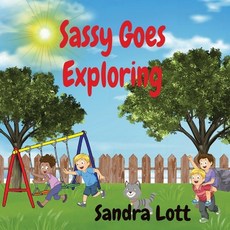 (英文圖書)Sassy Goes Exploring 平裝版, Your New Life Ministries LLC, 英文