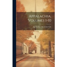 (英文圖書) Appalachia Volumes 1-10 精裝版, Legare Street Press, 英文