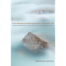 (英文圖書) From Metaphysical Representations to Aesthetic Life: Toward the Encounter with the Other in t... 平裝版, State University of New Yor..., 英文
