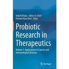 Probiotic Research in Therapeutics: Volume 1: Applications in Cancers and Immunological Diseases 精裝版, Springer, 英文