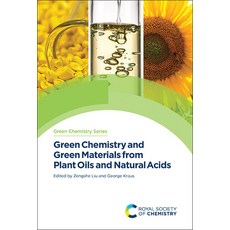 (英文圖書) Green Chemistry and Green Materials from Plant Oils and Natural Acids 精裝版, Royal Society of Chemistry, 英文