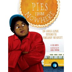 (英文圖書)Pies from Nowhere: How Georgia Gilmore Sustained the Montgomery Bus Boycott 精裝版, Little Bee Books, 英文