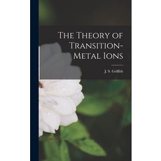 (英文圖書) The Theory of Transition-metal Ions 精裝版, Hassell Street Press, 英文