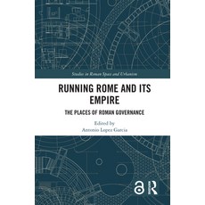 (英文圖書) Running Rome and Its Empire: The Places of Roman Governance 精裝版, Routledge, 英文