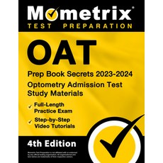 (英文圖書) Oat Prep Book Secrets 2023-2024 - Optometry Admission Test Study Materials Full-Length Pract... 平裝版, Mometrix Media LLC, 英文