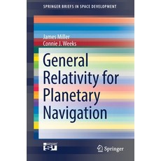 (英文圖書) General Relativity for Planetary Navigation 平裝版, Springer, 英文