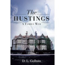 The Hustings: A Family Web 精裝版, Archway Publishing, 英文