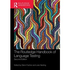 (英文圖書) The Routledge Handbook of Language Testing 平裝版, 英文