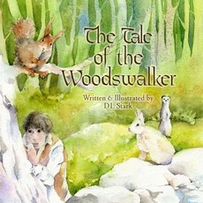 (英文圖書)The Tale of the Woodswalker 平裝版, Createspace Independent Pub..., 英文