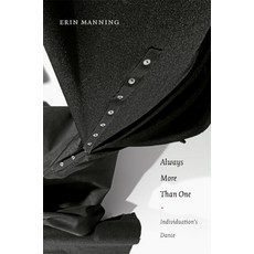(英文圖書) Always More Than One: Individuation's Dance 平裝版, Duke University Press, 英文