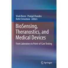 (英文圖書) Biosensing Theranostics and Medical Devices: From Laboratory to Point-Of-Care Testing 平裝版, Springer, 英文